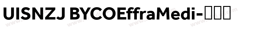 UISNZJ BYCOEffraMedi字体转换